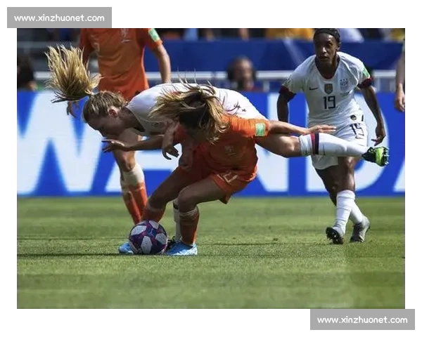 荷兰女足对阵英格兰女足强强对话引爆焦点之战欧洲豪门巅峰较量前瞻